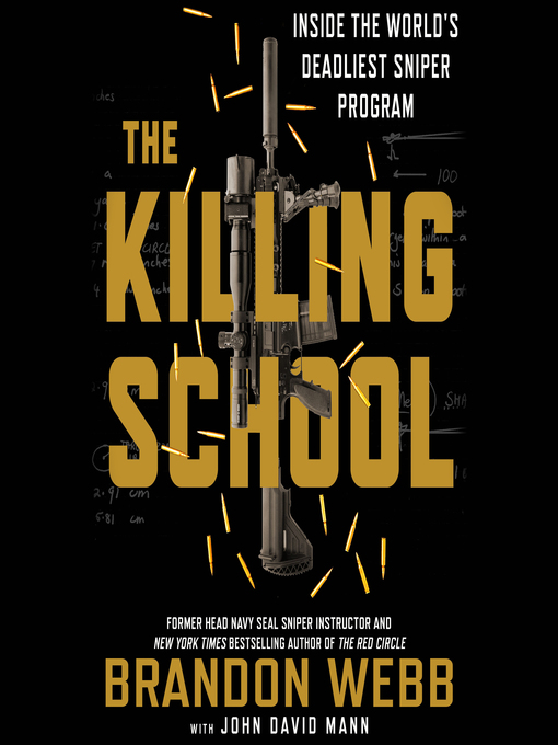 Title details for The Killing School by Brandon Webb with John David Mann - Available